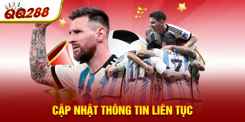 Cập nhật thông tin liên tục Cập nhật thông tin liên tục