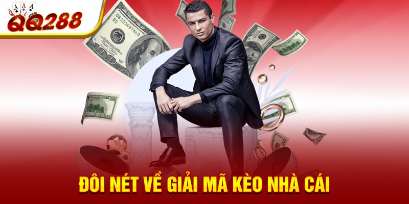 Đôi nét về giải mã kèo nhà cái Đôi nét về giải mã kèo nhà cái