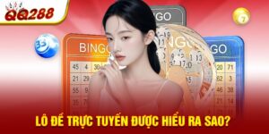 Lô đề trực tuyến được hiểu ra sao? 