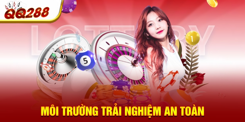 Môi trường trải nghiệm an toàn Môi trường trải nghiệm an toàn