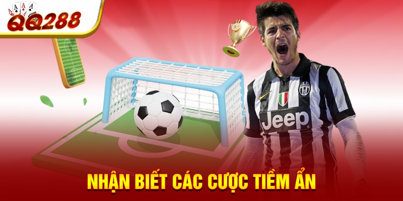 Nhận biết các cược tiềm ẩn Nhận biết các cược tiềm ẩn